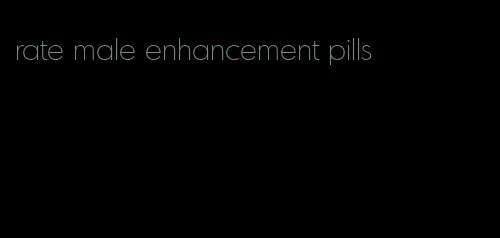 rate male enhancement pills