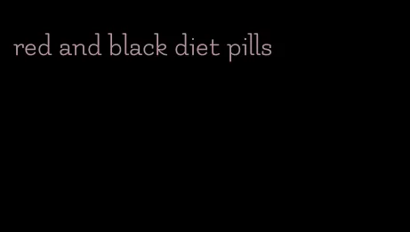 red and black diet pills