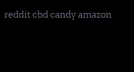 reddit cbd candy amazon