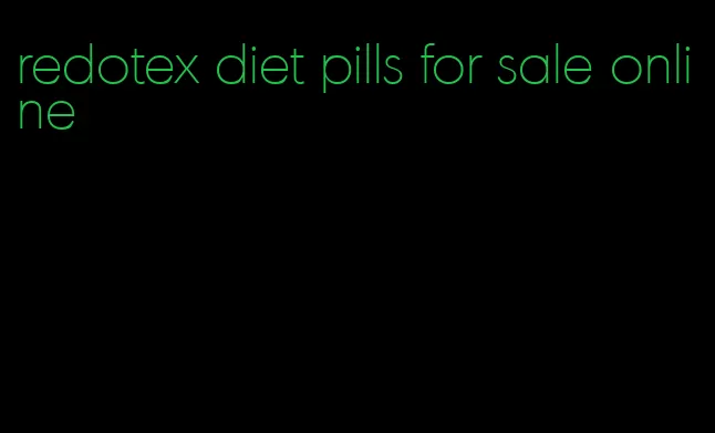 redotex diet pills for sale online