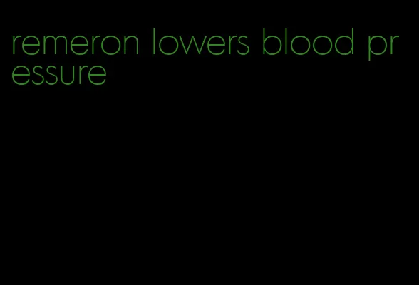 remeron lowers blood pressure