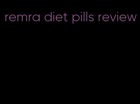 remra diet pills review