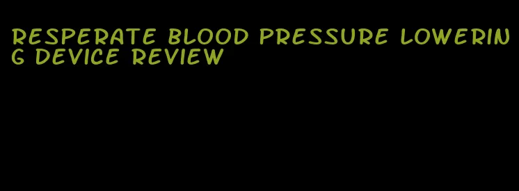 resperate blood pressure lowering device review