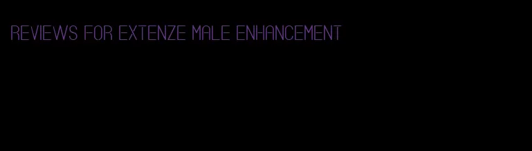 reviews for extenze male enhancement