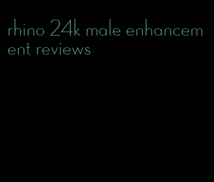 rhino 24k male enhancement reviews