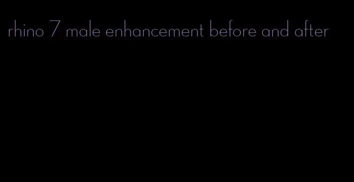 rhino 7 male enhancement before and after