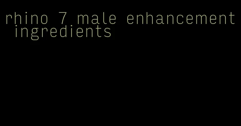 rhino 7 male enhancement ingredients