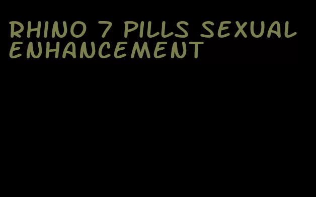 rhino 7 pills sexual enhancement