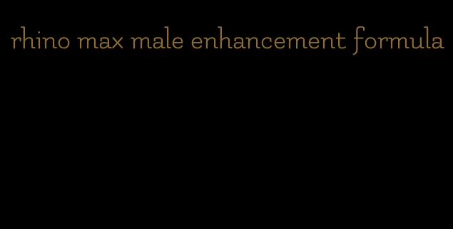 rhino max male enhancement formula