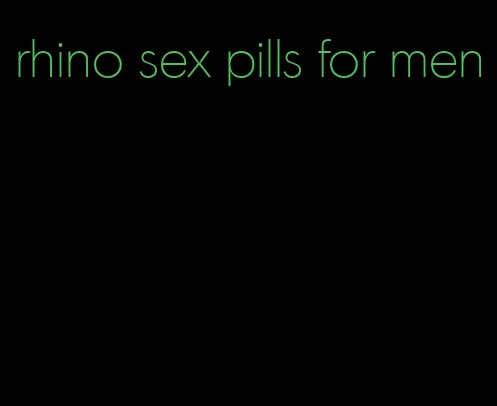 rhino sex pills for men