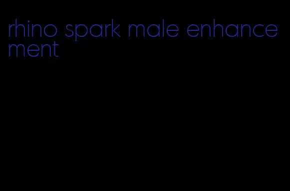 rhino spark male enhancement