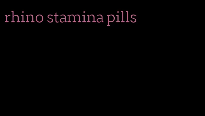 rhino stamina pills