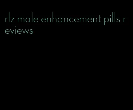 rlz male enhancement pills reviews