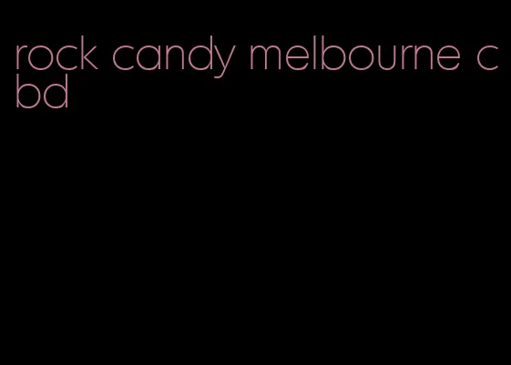 rock candy melbourne cbd