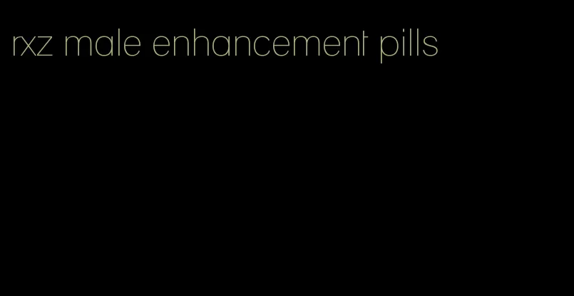 rxz male enhancement pills