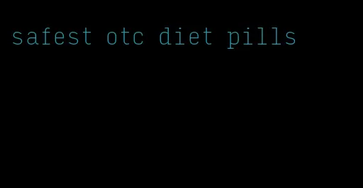 safest otc diet pills