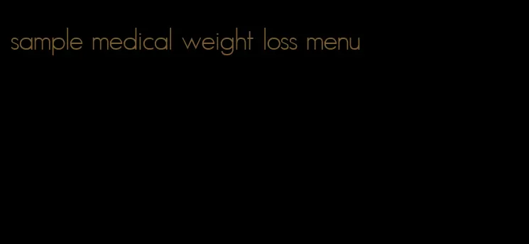 sample medical weight loss menu