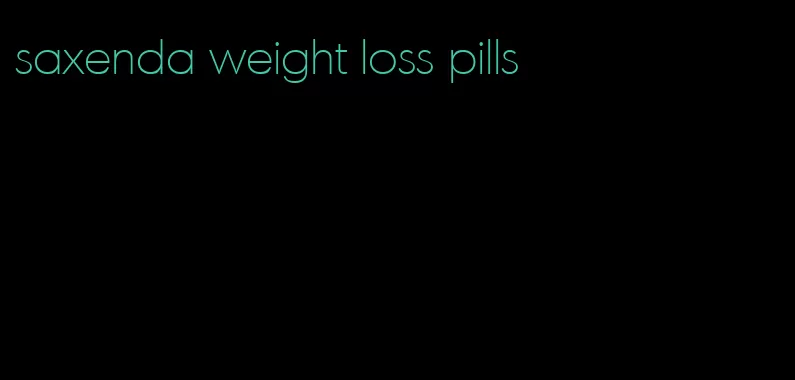 saxenda weight loss pills