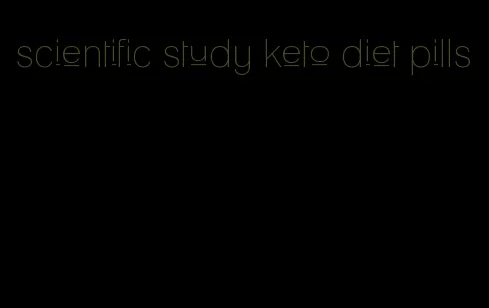 scientific study keto diet pills