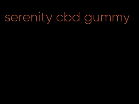 serenity cbd gummy