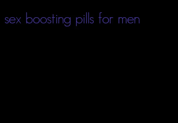 sex boosting pills for men