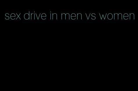 sex drive in men vs women