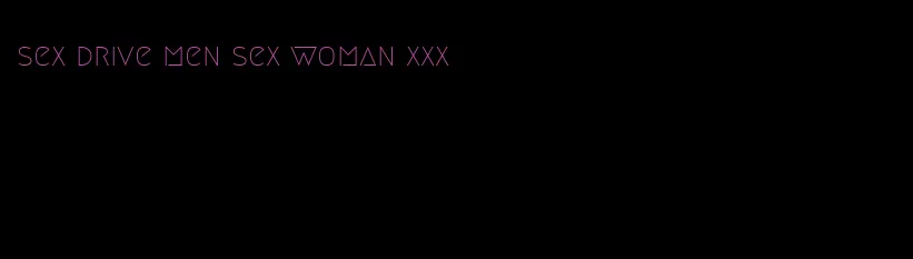 sex drive men sex woman xxx