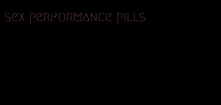 sex performance pills