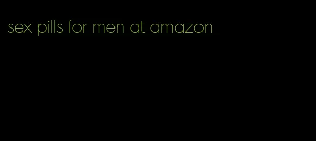 sex pills for men at amazon