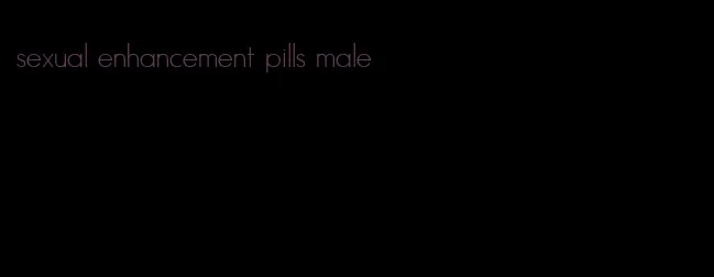 sexual enhancement pills male