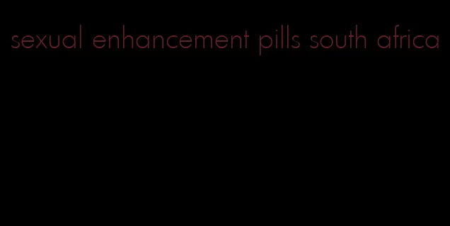 sexual enhancement pills south africa