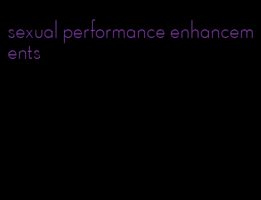 sexual performance enhancements