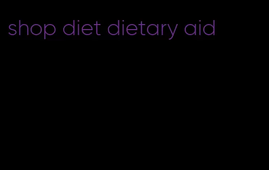 shop diet dietary aid