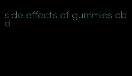 side effects of gummies cbd