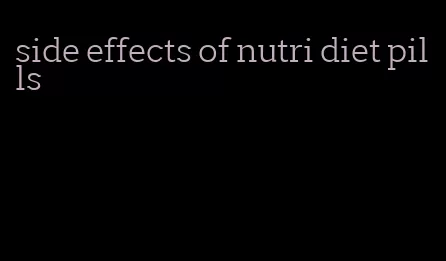 side effects of nutri diet pills