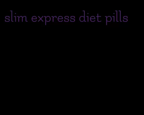 slim express diet pills