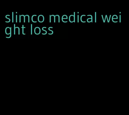 slimco medical weight loss