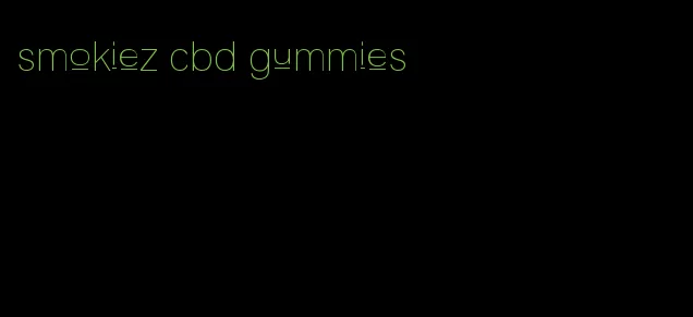 smokiez cbd gummies