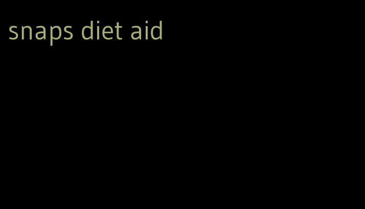 snaps diet aid