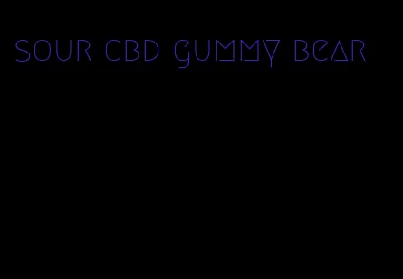 sour cbd gummy bear