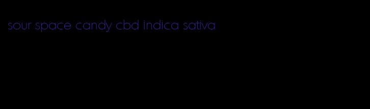 sour space candy cbd indica sativa