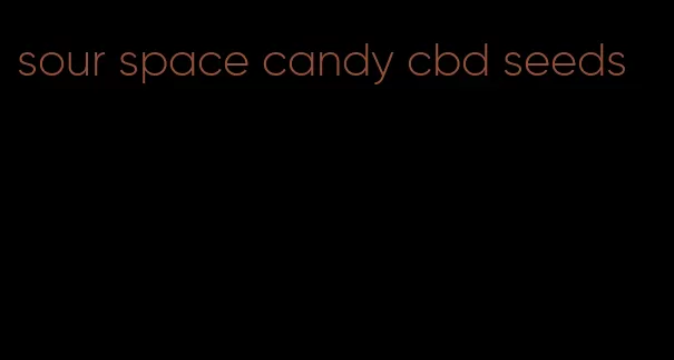 sour space candy cbd seeds