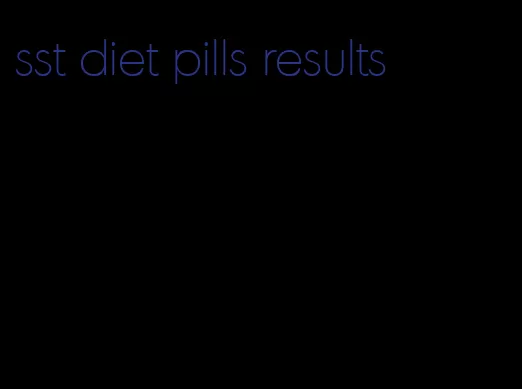 sst diet pills results