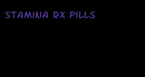 stamina rx pills