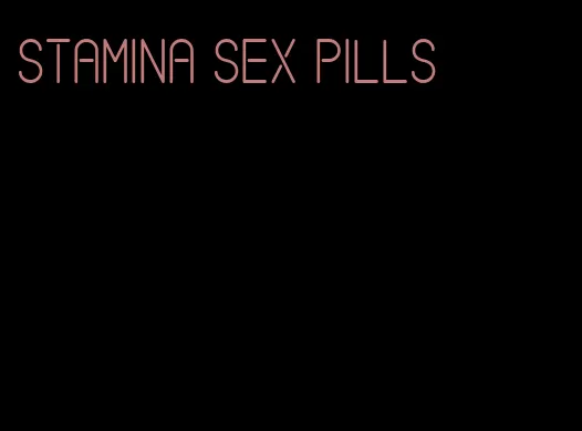 stamina sex pills