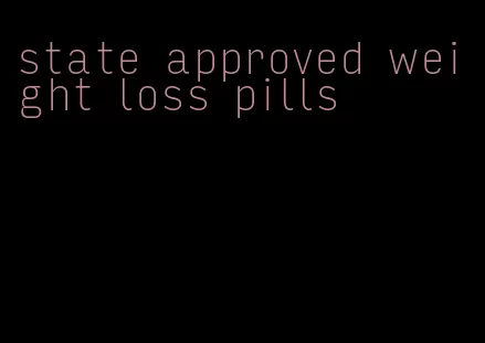 state approved weight loss pills