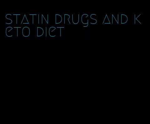 statin drugs and keto diet