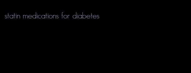 statin medications for diabetes