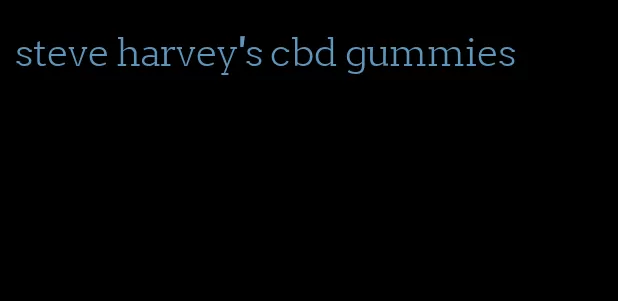 steve harvey's cbd gummies