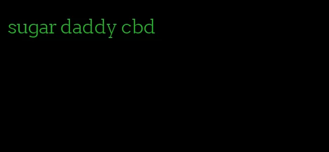 sugar daddy cbd